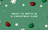 What To Write In A Christmas Card