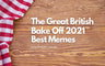 Bake Off 2021 Memes To Get You Through The Week