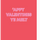 Appy Valentines Ye Melt Card