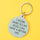 I Work Hard So My Dog Can Have a Better Life Keyring