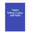 'Appy Father's Day Ald Fella Card