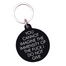 You Cannot Imagine The Immensity Keyring