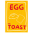 Egg on Toast Print