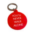 You'll Never Walk Alone Keyring
