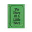 Ohh Deer A7 Tiny Notebook - The Diary of a Little Bitch