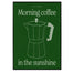 Proper Good Morning Coffee Print A3 Print