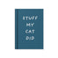 Ohh Deer A7 Tiny Notebook - Stuff My Cat Did