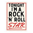 Blue Iris Tonight I'm a Rock 'n' Roll Star A3 Print