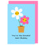 Bloomin Lovely Mummy Mother's Day Card