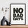 No Bad Days A3 Print