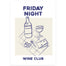 Friday Night Print
