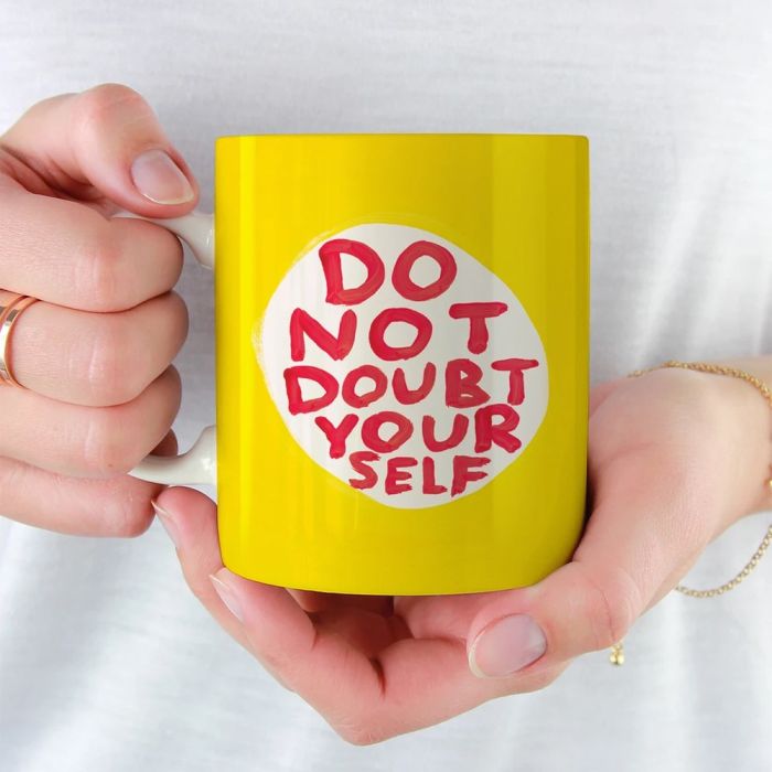 David Shrigley Do Not Doubt Yourself Mug
