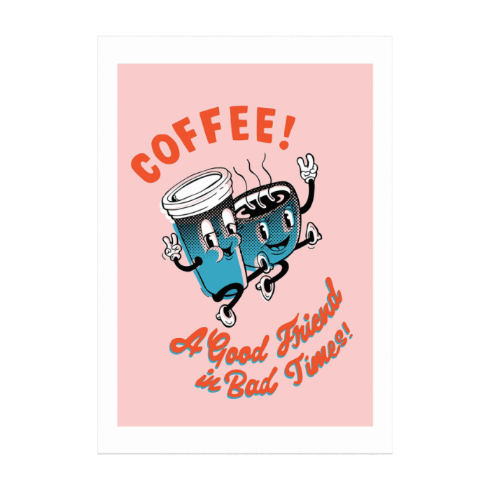 East End Coffee a Good Friend A3 Print