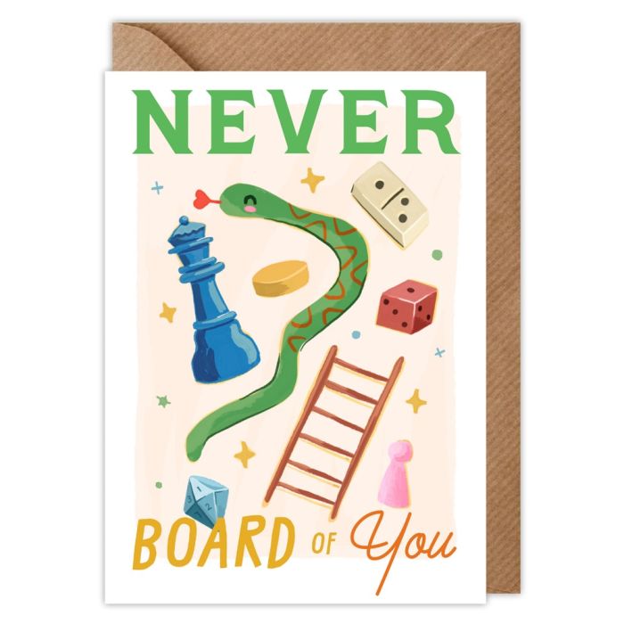 Never Board Of You Valentines Card