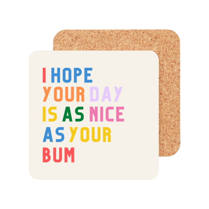 Nice Bum Coaster