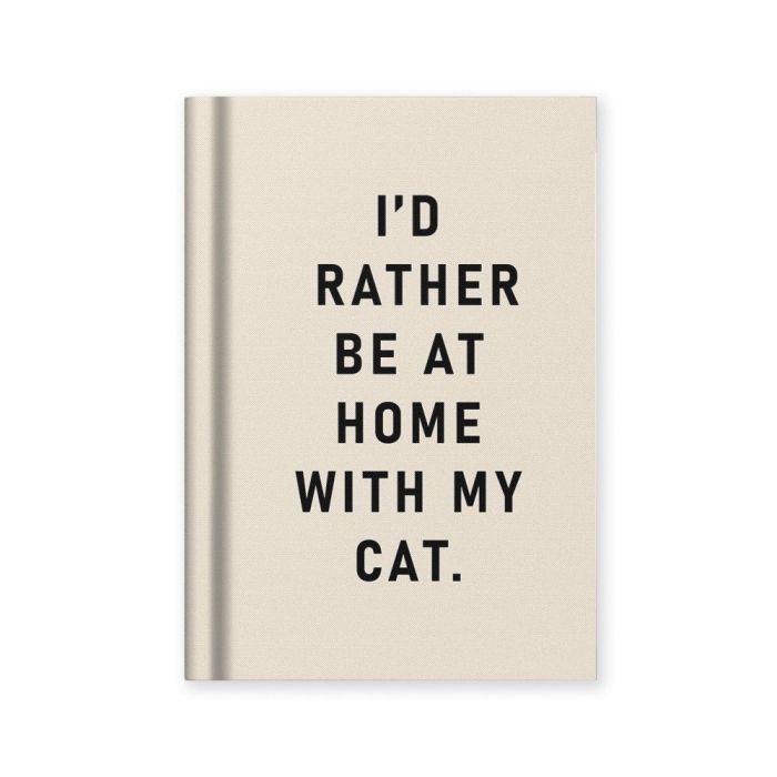 Ohh Deer A7 Tiny Notebook - I'd Rather Be At Home With my Cat