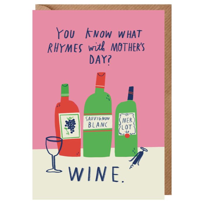 Rhymes With Wine Mother's Day Card
