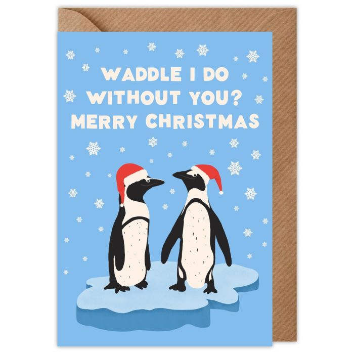 Waddle I Do? Christmas Card
