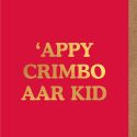 'Appy Crimbo Aar Kid Christmas Card