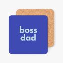 Boss Dad Coaster