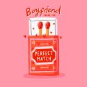 Boyfriend Perfect Match Valentines Card