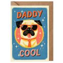 Daddy Cool Pug Father's Day Card