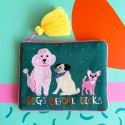 Dogs Before Dicks Soft Pouch