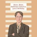 Dwight Schrute Birthday Card