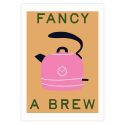 East End Prints Fancy a Brew Kettle A3 Print