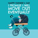 Move Out Father's Day Card