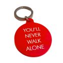 You'll Never Walk Alone Keyring