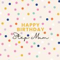 Step Mum Birthday Card
