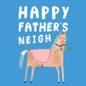Father's Neigh Father's Day Card