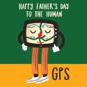 Human GPS Father's Day Card