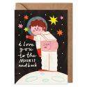 Love You To The Moonie & Back Valentines Card