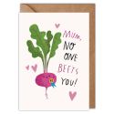 No One Beets You Mother's Day Card