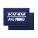 Northern & Proud Fridge Magnet