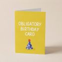 Obligatory Birthday Card