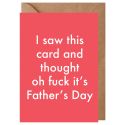 Oh Fuck It's Father's Day Card