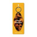 Howdy Bitches Retro Keyring