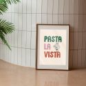 Pasta La Vista Print