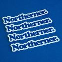 Proper Good Northerner Sticker