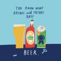 Rhymes With Beer Father's Day Card