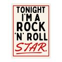 Blue Iris Tonight I'm a Rock 'n' Roll Star A4 Print