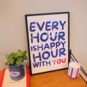 Happy Hour With You Print