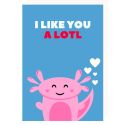 A Lotl Valentines Card