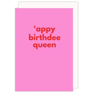 Appy Birthdee Queen Card