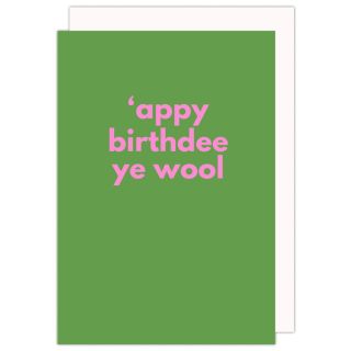 Appy Birthdee Ye Wool Card