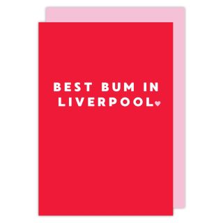Best Bum in Liverpool Valentines Card