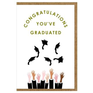 Congratulations You've Graduated